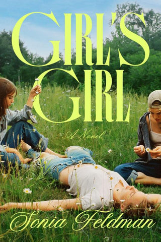 GIRL'S GIRL, S. Feldman