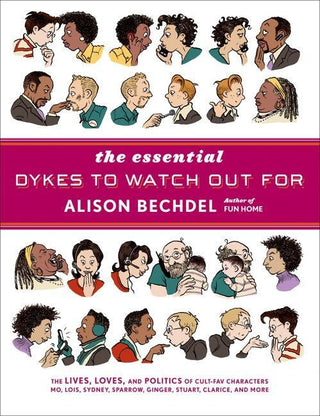 ESSENTIAL DYKES TO WATCH, A. Bechdel