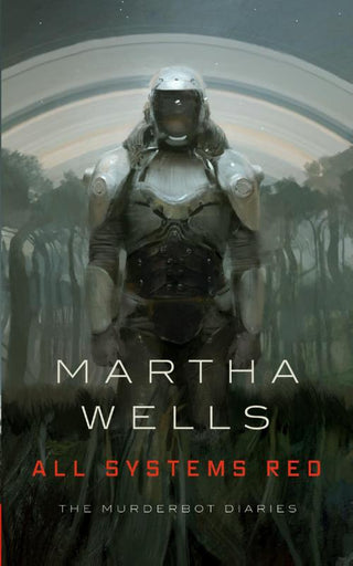 ALL SYSTEMS RED, M Wells