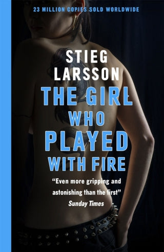 THE GIRL WHO PLAYED WITH FIRE, S. Larsson