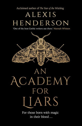 AN ACADEMY FOR LIARS, A. Henderson