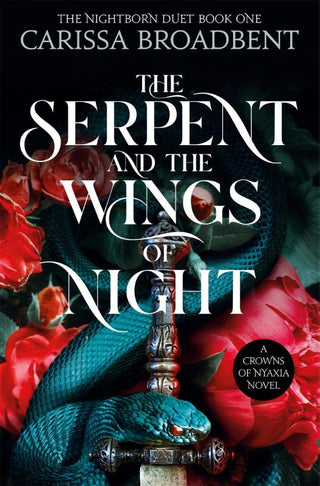 THE SERPENT AND THE WINGS OF NIGHT, C. Broadbent