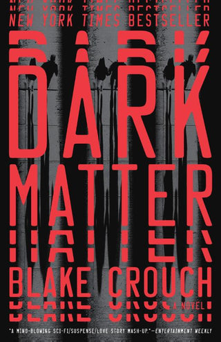 DARK MATTER, B. Crouch