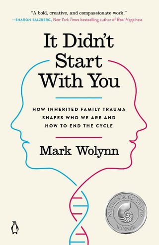 IT DIDN'T START WITH YOU, M. Wolynn