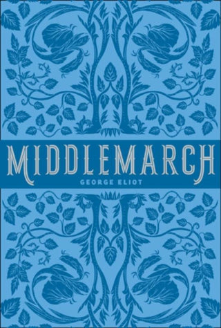 MIDDLEMARCH, G. Eliot