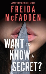 WANT TO KNOW A SECRET?, F. McFadden