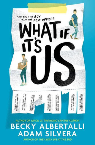 WHAT IF IT'S US, B. Albertalli