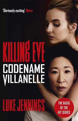 KILLING EVE: CODENAME VILLANELLE, L. Jennings