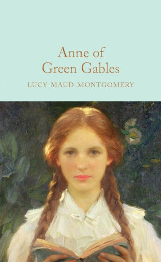 ANNE OF GREEN GABLES, L. M. Montgomery