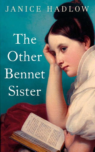 THE OTHER BENNET SISTER, J. Hadlow