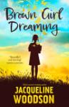 BROWN GIRL DREAMING, J. Woodson