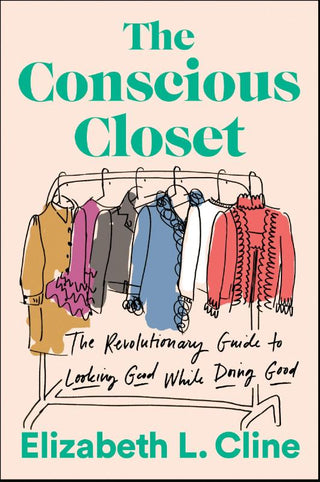 THE CONSCOIUS CLOSET, E. L. Cline