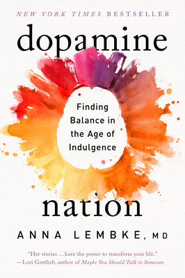 DOPAMINE NATION, A. Lembke