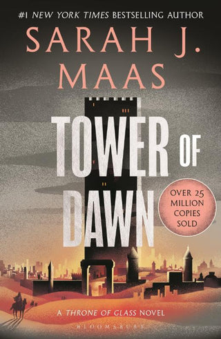 TOWER OF DAWN, S. J. Maas