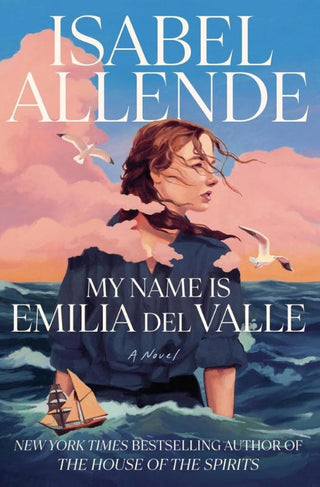 MY NAME IS EMILIA DEL VALLE, I. Allende