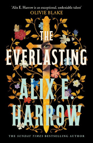 THE EVERLASTING, A.E. Harrow