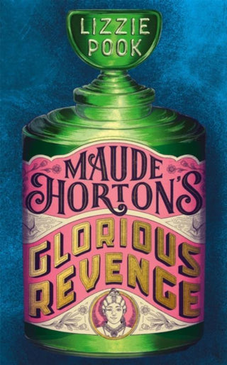 MAUDE HORTON'S GLORIOUS REVENGE, L. Pook