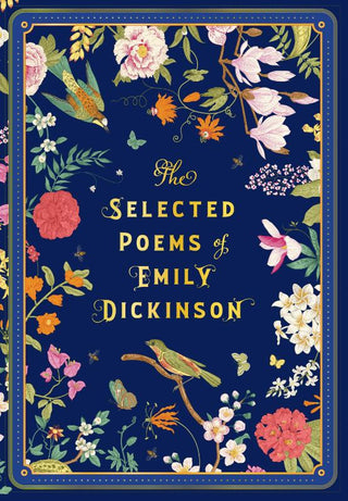 THE SELECTED POEMS OF EMILY DICKINSON, E. Dickinson