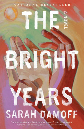 THE BRIGHT YEARS, S. Damoff