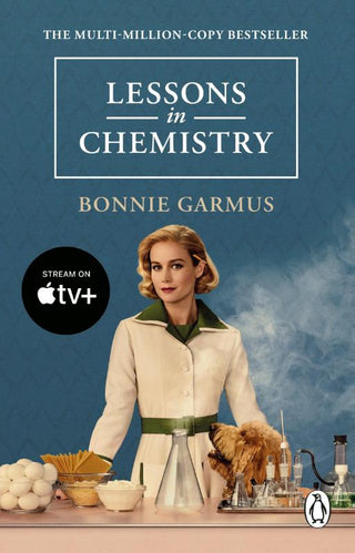 LESSONS IN CHEMISTRY, B. Garmus