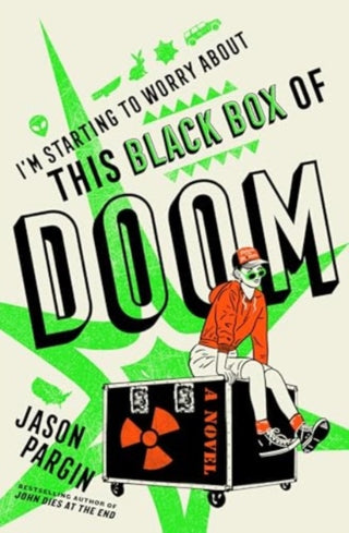 I'M STARTING TO WORRY ABOUT THIS BLACK BOX OF DOOM, J. Pargin