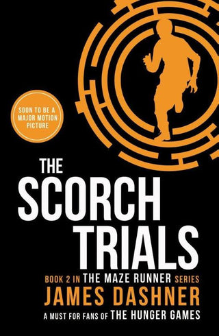 THE SCORCH TRIALS, J. DASHNER