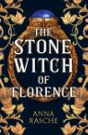 THE STONE WITCH OF FLORENCE, A. Rasche