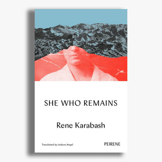 SHE WHO REMAINS, R. Karabash