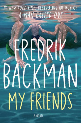 MY FRIENDS, F. Backman