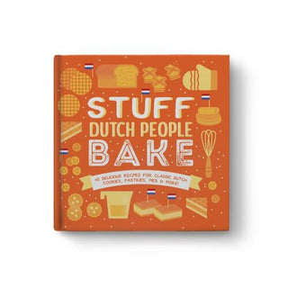 STUFF DUTCH PEOPLE BAKE, C. Geske