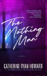 THE NOTHING MAN, C. Ryan Howard