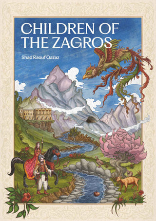 CHILDREN OF THE ZAGROS, S. R. Qazaz