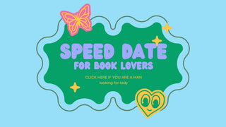 Speed Date for Book Lovers 💜 GENTLEMEN