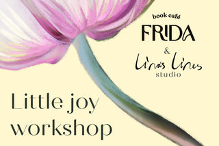 Lina's Lines x FRIDA: Little Joy Workshop (22 October)
