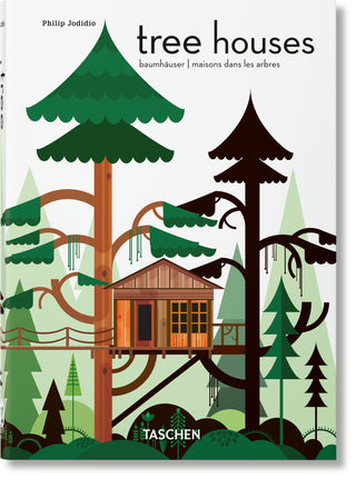 TREE HOUSES, P. Jodidio