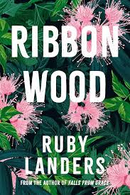 RIBBONWOOD, R. Landers