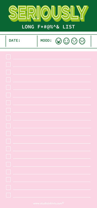 Green pink funny Seriously long funking to do list notepad