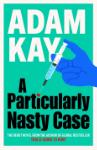 A PARTICULARLY NASTY CASE, A. Kay