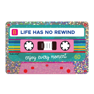 Glitter sticker Life has no rewind cassette tape