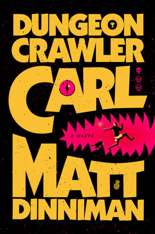 DUNGEON CRAWLER CARL - M. DINNIMAN