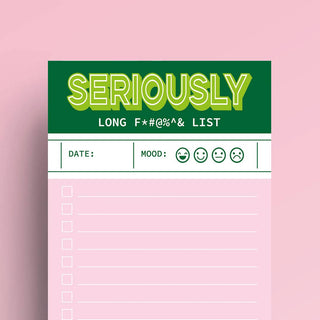 Green pink funny Seriously long funking to do list notepad