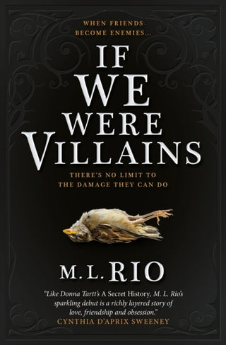 IF WE WERE VILLAINS, M.L. Rio