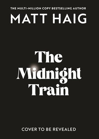 THE MIDNIGHT TRAIN, M. Haig