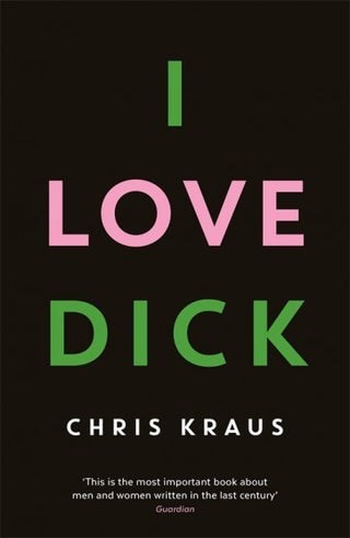 I LOVE DICK, C. kraus