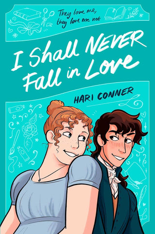 I SHALL NEVER FALL IN LOVE, H. Conner