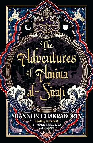 THE ADVENTURES OF AMINA AL-SIRAFI, S. Chakraborty