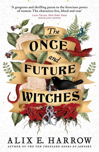 THE ONCE AND FUTURE WITCHES, A.E. Harrow